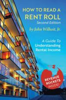 HOW TO READ A RENT ROLL: A GUIDE TO UNDERSTANDING RENTAL INCOME 098500276X Book Cover
