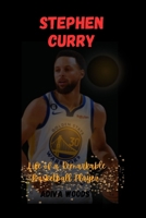 Stephen Curry: Life of a Remarkable Basketball Player B0CL1HK79S Book Cover