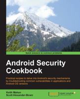 Android Security Cookbook 1782167161 Book Cover