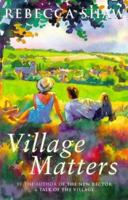 Village Matters (Tales from Turnham Malpas) 1857998510 Book Cover