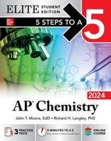 5 Steps to a 5: AP Chemistry 2024 Elite Student Edition 126533739X Book Cover