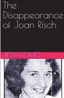 The Disappearance of Joan Risch B0CY9X5XYT Book Cover