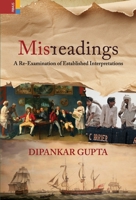 Misreadings: A Re-Examination of Established Interpretations 9309613327 Book Cover