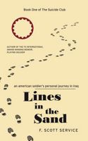 Lines in the Sand: An American Soldier's Personal Journey in Iraq (The Suicide Club) B0G4SH23PL Book Cover