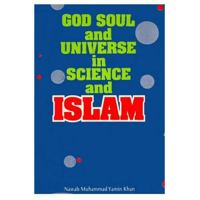 God, Soul and Universe in Science and Islam 8171511678 Book Cover