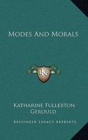 Modes and Morals 1022206354 Book Cover