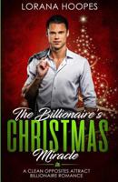The Billionaire's Christmas Miracle 1386922072 Book Cover