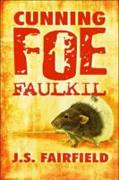 Cunning Foe: Faulkil 1615466037 Book Cover