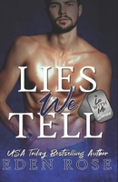 The Lies We Tell (Lie With Me Series) 1090645724 Book Cover