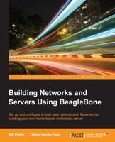 Building Network and Servers Using Beaglebone 1784390208 Book Cover