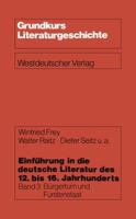 Einfuhrung in die deutsche Literatur des 12. bis 16. Jahrhunderts (Grundkurs Literaturgeschichte) 3531114859 Book Cover
