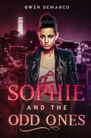 Sophie and The Odd Ones B08CWM839H Book Cover