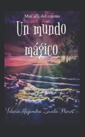 Un mundo mágico: Más allá del cosmo B08Y3XRTRK Book Cover