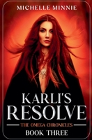 Karli's Resolve (Omega Chronicles) B0G27KB1TN Book Cover