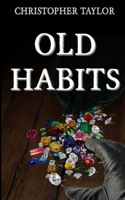 Old Habits 1502483920 Book Cover