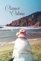 Clamor y Calma 1463301340 Book Cover