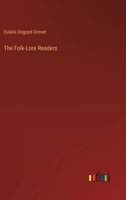 The Folk-Lore Readers 1022764624 Book Cover