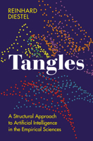 Tangles: A Structural Approach to Artificial Intelligence in the Empirical Sciences 100947331X Book Cover