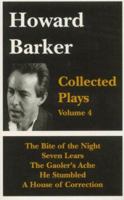 Howard Barker Collected Plays, Vulume 4 0714542857 Book Cover