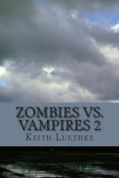 Zombies vs. Vampires 2 1495317366 Book Cover
