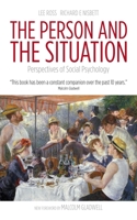 The Person And The Situation: Perspectives Of Social Psychology 007053926X Book Cover