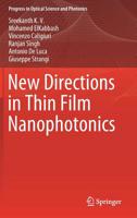 New Directions in Thin Film Nanophotonics 9811388938 Book Cover