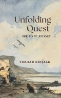 Unfolding Quest Ode to My Journey 937510110X Book Cover