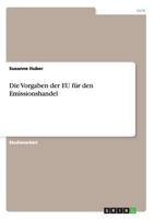 Die Vorgaben der EU f�r den Emissionshandel 3640512170 Book Cover