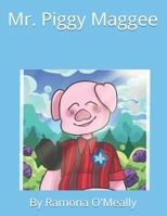 Mr. Piggy Maggee B07Y4MSLVJ Book Cover