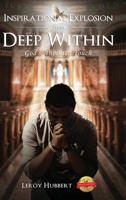 Inspirational Explosion from Deep Within: God's Anointed Touch 1649089805 Book Cover