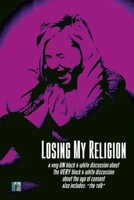 Losing MY Religion B089CWQKPC Book Cover