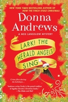 Lark! The Herald Angels Sing: A Meg Langslow Mystery