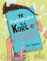 Te Pukapuka ka Kore e Panuihia (Maori Edition) 1990042473 Book Cover