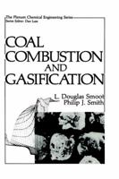 Coal Combustion and Gasification (The Plenum Chemical Engineering Series) 1475797230 Book Cover