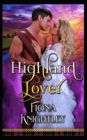 Highland Lover: A Historical Highlander Steamy Romance Collection B08SWN51B4 Book Cover