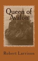 Queen of Avalon 147934222X Book Cover