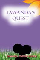 Tawanda's Quest : A Novel 1733129405 Book Cover