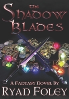 The Shadow Blades B09HG2TG92 Book Cover
