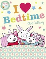 I Heart Bedtime (Martha and the Bunny Brothers) 0007419198 Book Cover