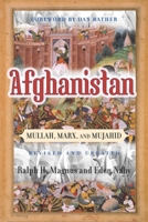 Afghanistan: Mullah, Marx, and Mujahid