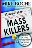 Mass Killers: How you can identify workplace, school, or public killers before they strike 0983573085 Book Cover