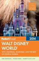 Fodor's Walt Disney World®, Universal Orlando®, and Central Florida 2006 (Fodor's Gold Guides)