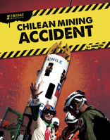 Chilean Mining Accident 1644943492 Book Cover