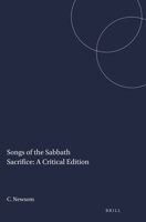Songs of the Sabbath Sacrifice: A Critical Edition (Harvard Semitic Studies, No. 27) 0891309187 Book Cover