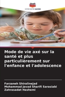 Mode de vie axé sur la santé et plus particulièrement sur l'enfance et l'adolescence (French Edition) 6209068154 Book Cover