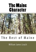 The Maine Character: The Best of Maine 1453638652 Book Cover