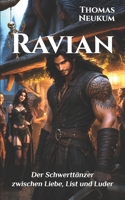 Ravian: Der Schwerttänzer zwischen Liebe, List und Luder (Dark Fantasy Komödie) B0HFB63539 Book Cover