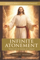 Infinite Atonement: Who Do Ye Say That I Am? (Jesus Christs Atonement) B0GZJ6H4JV Book Cover