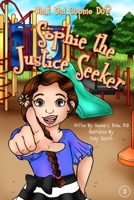 Sophie the Justice Seeker B0BCBWR61M Book Cover