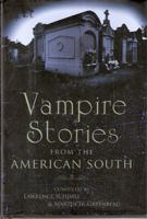 Vampire Stories From the American South 076079121X Book Cover